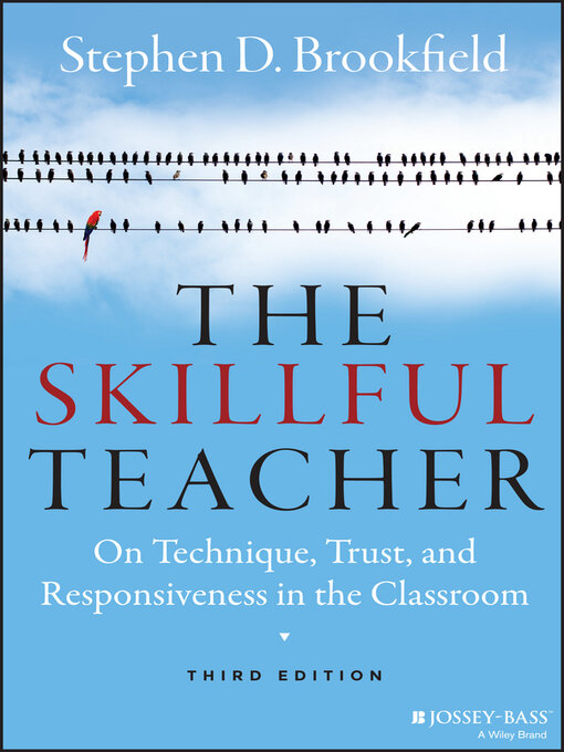 Title details for The Skillful Teacher by Stephen D. Brookfield - Available